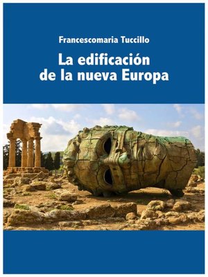 cover image of La edificación de la nueva Europa